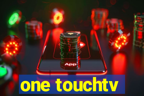 one touchtv